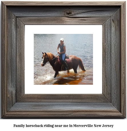 family horseback riding near me in Mercerville, New Jersey